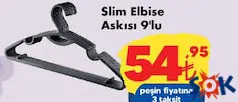SLİM ELBİSE ASKISI 9'LU fiyat ve kampanya bilgisi